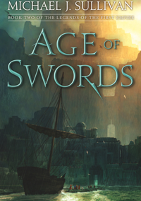 Age of Swords (The Legends of the First Empire #2) by Michael J. Sullivan