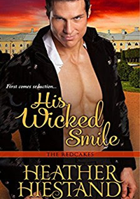 His Wicked Smile (The Redcakes #3) by Heather Hiestand