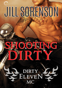 Shooting Dirty (Dirty Eleven) by Jill Sorenson