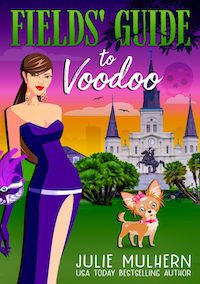 Fields’ Guide to Voodoo (The Poppy Fields Adventures Book 3)